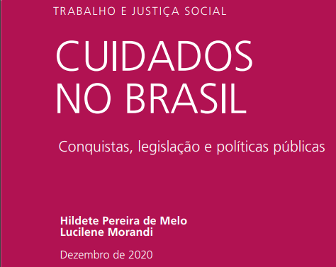 Cuidados no Brasil: Conquistas, legislação e políticas públicas