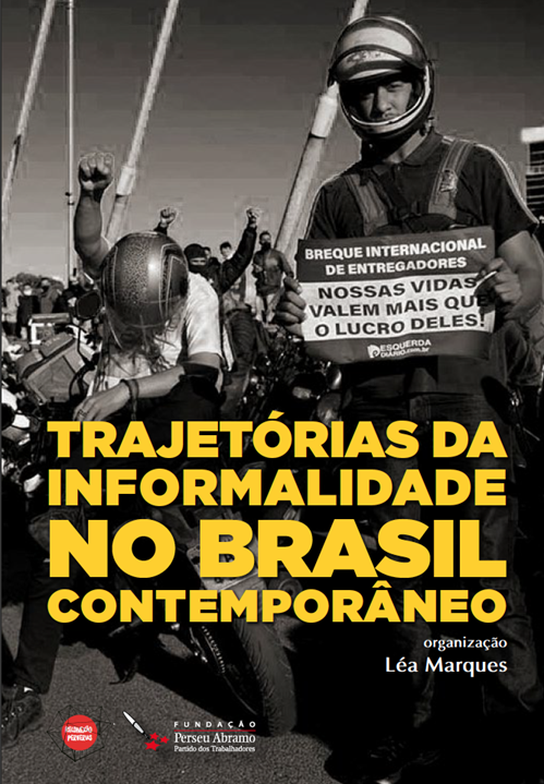 Trajetórias da informalidade no Brasil contemporâneo
