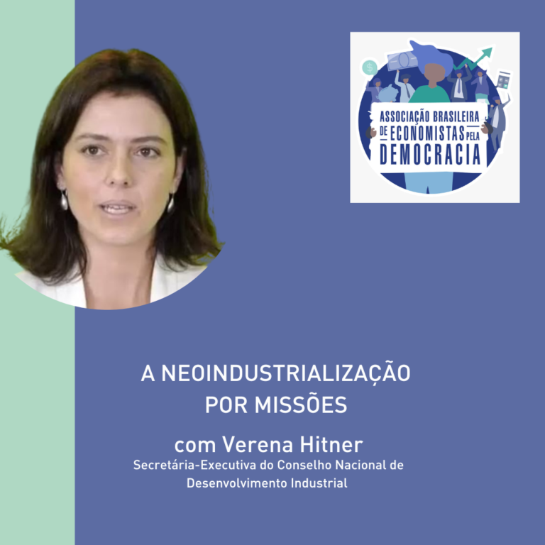 Abed-DF promove debate “A Neoindustrialização por missões”, com Verena Hitner