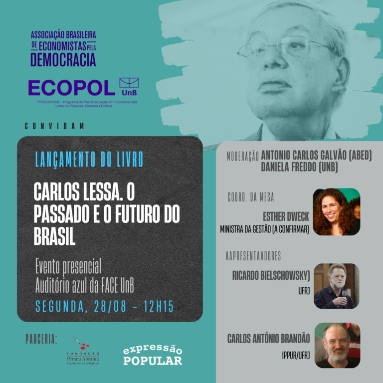 Abed-DF e Ecopol/UnB – Lançamento do Livro “Carlos Lessa: O Passado e o Futuro do Brasil”