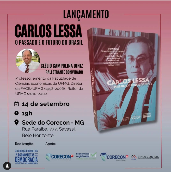 Abed-MG e Corecon-MG – Lançamento do Livro “Carlos Lessa, o Passado e o Futuro do Brasil”
