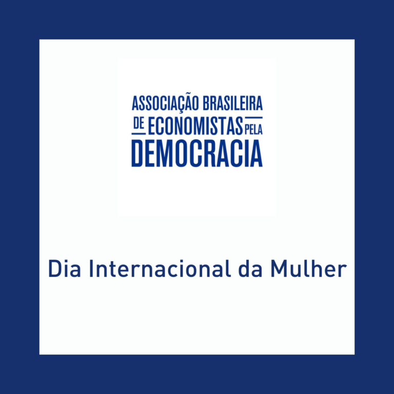 8 de Março: pela igualdade de gênero para um Brasil justo, democrático e sustentável